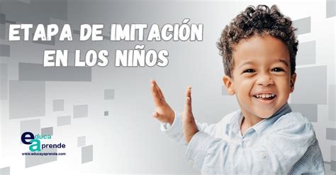 etapas de imitacion en niños.